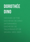 Memoirs of the Duchesse de Dino (Afterwards Duchesse de Talleyrand et de Sagan), 1831-1835