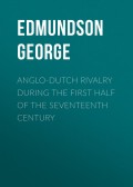 Anglo-Dutch Rivalry during the First Half of the Seventeenth Century
