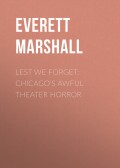 Lest We Forget: Chicago's Awful Theater Horror
