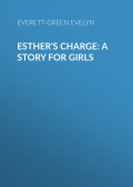 Esther's Charge: A Story for Girls