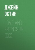 Love and Freindship [sic]