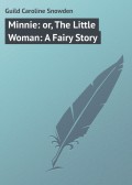 Minnie: or, The Little Woman: A Fairy Story