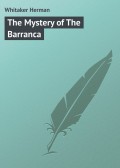 The Mystery of The Barranca