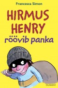 Hirmus Henry röövib panka. Sari «Hirmus Henri»