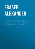Gearr-sgeoil air Sir Seoras Uilleam Ros