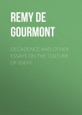 Decadence and Other Essays on the Culture of Ideas