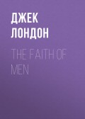 The Faith of Men