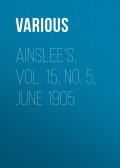 Ainslee's, Vol. 15, No. 5, June 1905