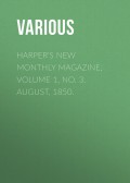Harper's New Monthly Magazine, Volume 1, No. 3, August, 1850.