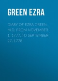 Diary of Ezra Green, M.D. from November 1, 1777, to September 27, 1778