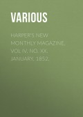 Harper's New Monthly Magazine, Vol IV. No. XX. January, 1852.