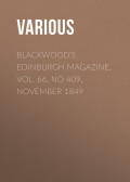Blackwood's Edinburgh Magazine, Vol. 66, No 409, November 1849