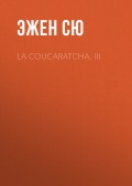 La coucaratcha. III