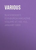 Blackwood's Edinburgh Magazine, Volume 67, No. 411, January 1850