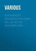 Blackwood's Edinburgh Magazine, Vol. 68, No 422, December 1850