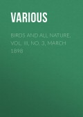 Birds and All Nature, Vol. III, No. 3, March 1898