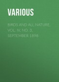 Birds and all Nature, Vol. IV, No. 3, September 1898