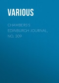 Chambers's Edinburgh Journal, No. 309