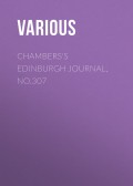 Chambers's Edinburgh Journal, No.307