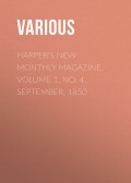 Harper's New Monthly Magazine, Volume 1, No. 4, September, 1850