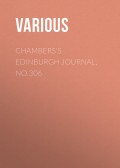 Chambers's Edinburgh Journal, No.306