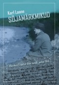 Sõjamärkmikud. Päevikud 7. juulist 1944 kuni 6