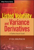 Listed Volatility and Variance Derivatives. A Python-based Guide
