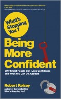 What's Stopping You Being More Confident?