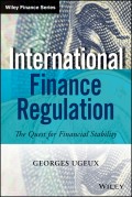 International Finance Regulation. The Quest for Financial Stability