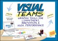 Visual Teams. Graphic Tools for Commitment, Innovation, and High Performance