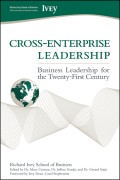 Cross-Enterprise Leadership. Business Leadership for the Twenty-First Century