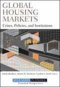 Global Housing Markets. Crises, Policies, and Institutions