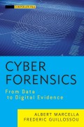 Cyber Forensics. From Data to Digital Evidence