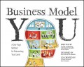 Business Model You. A One-Page Method For Reinventing Your Career