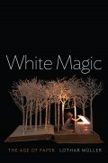 White Magic. The Age of Paper