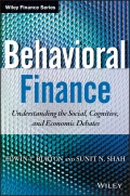 Behavioral Finance. Understanding the Social, Cognitive, and Economic Debates