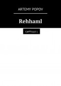 Rehhaml. Capítulo 1