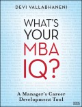 What's Your MBA IQ?. A Manager's Career Development Tool