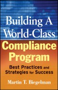 Building a World-Class Compliance Program. Best Practices and Strategies for Success