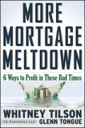 More Mortgage Meltdown. 6 Ways to Profit in These Bad Times