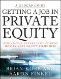 Getting a Job in Private Equity. Behind the Scenes Insight into How Private Equity Funds Hire
