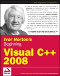 Ivor Horton's Beginning Visual C++ 2008