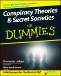 Conspiracy Theories and Secret Societies For Dummies