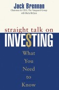 Straight Talk on Investing. What You Need to Know