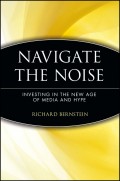 Navigate the Noise. Investing in the New Age of Media and Hype