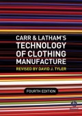 Carr and Latham's Technology of Clothing Manufacture