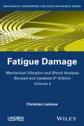 Mechanical Vibration and Shock Analysis, Fatigue Damage