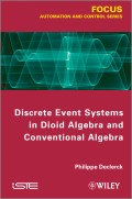 Discrete Event Systems in Dioid Algebra and Conventional Algebra