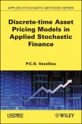 Discrete-time Asset Pricing Models in Applied Stochastic Finance