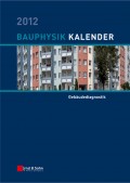 Bauphysik-Kalender 2012. Schwerpunkt - Gebäudediagnostik